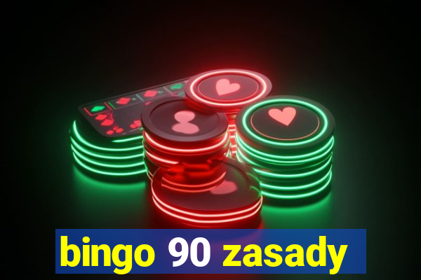 bingo 90 zasady