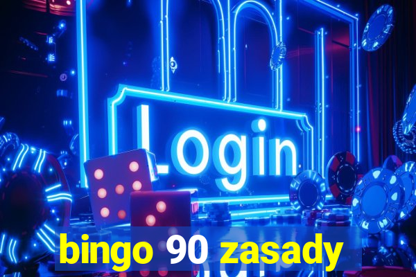 bingo 90 zasady