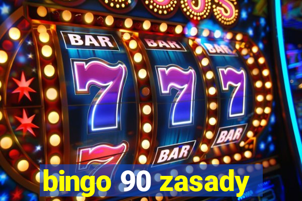 bingo 90 zasady