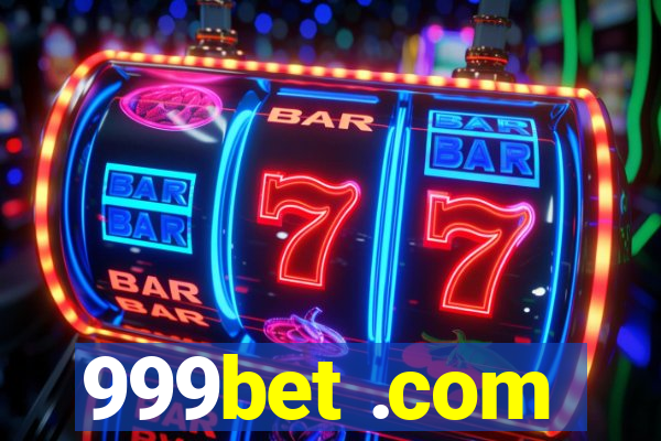 999bet .com