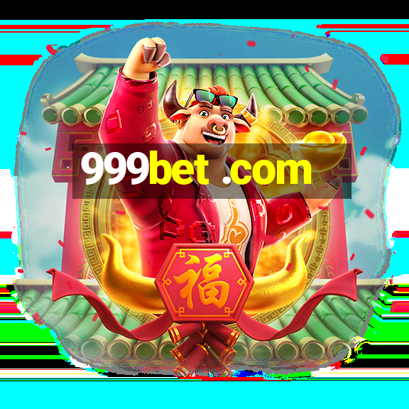 999bet .com