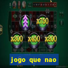 jogo que nao precisa depositar para sacar