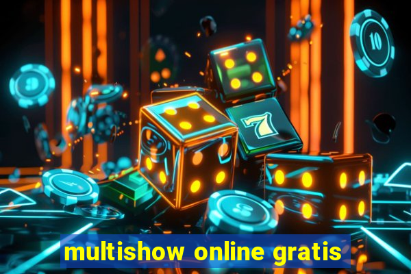 multishow online gratis