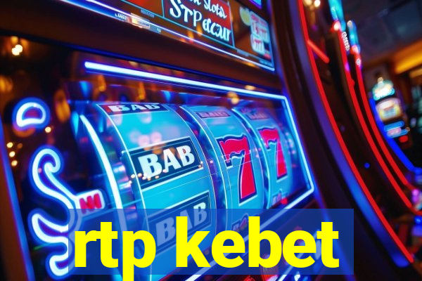 rtp kebet