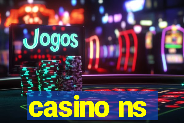 casino ns