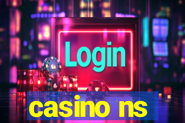 casino ns