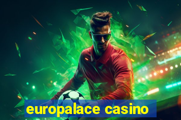 europalace casino