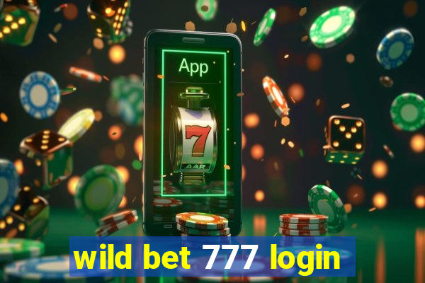 wild bet 777 login