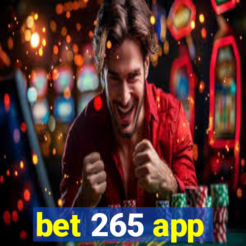 bet 265 app