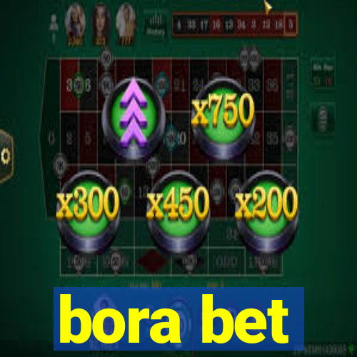 bora bet