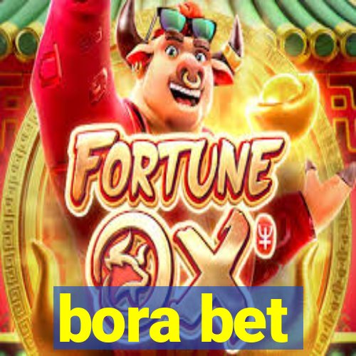 bora bet