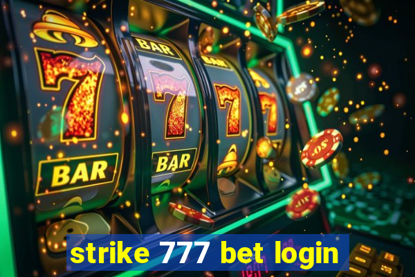 strike 777 bet login