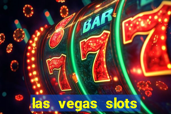 las vegas slots for free