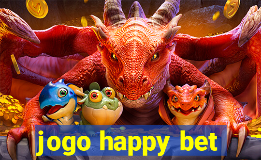 jogo happy bet