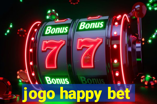 jogo happy bet