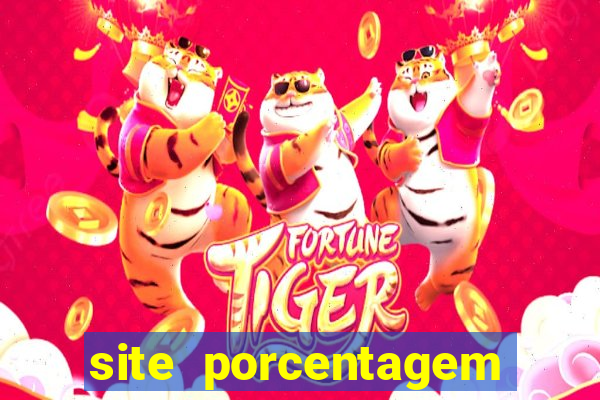 site porcentagem jogos slot