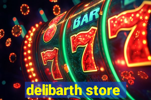 delibarth store