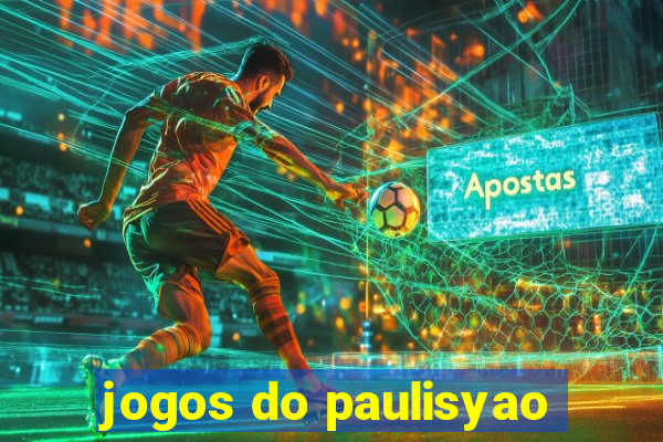 jogos do paulisyao