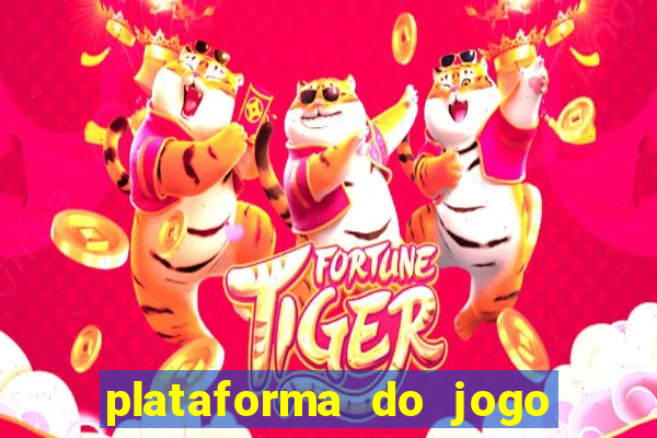 plataforma do jogo do tigre