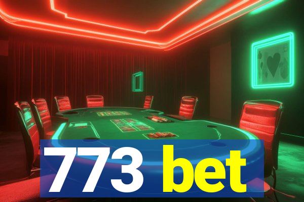 773 bet