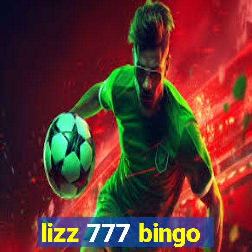 lizz 777 bingo