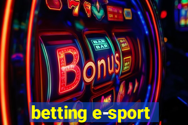 betting e-sport