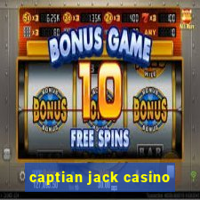 captian jack casino