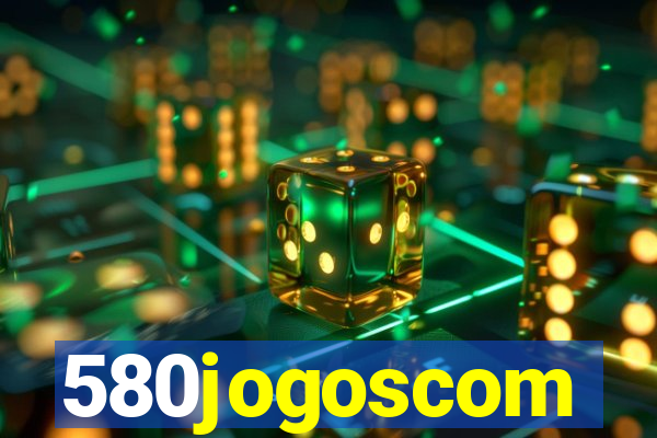 580jogoscom