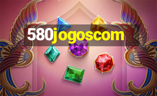 580jogoscom