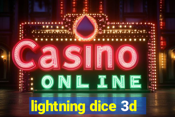 lightning dice 3d