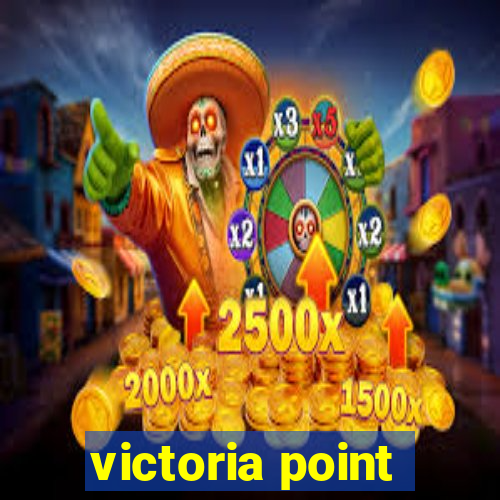 victoria point