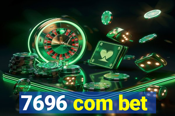 7696 com bet