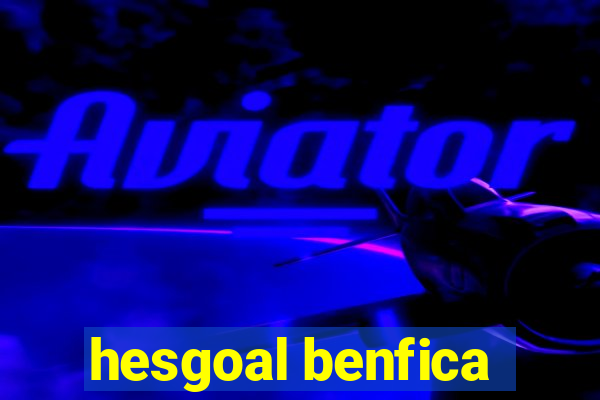 hesgoal benfica