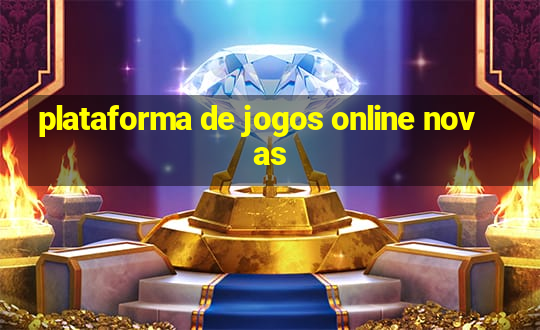 plataforma de jogos online novas