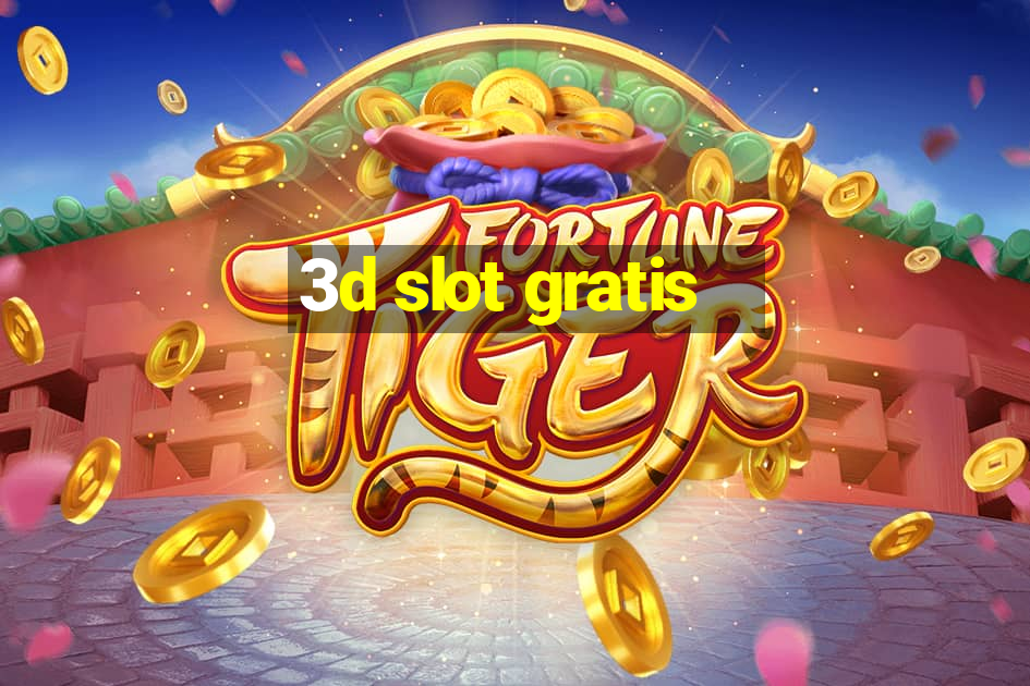 3d slot gratis