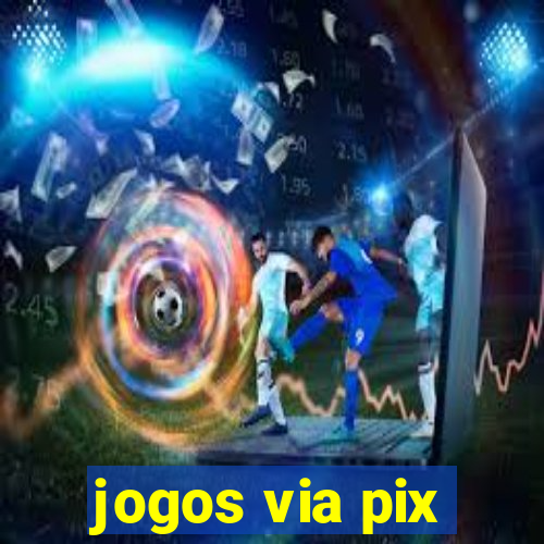 jogos via pix