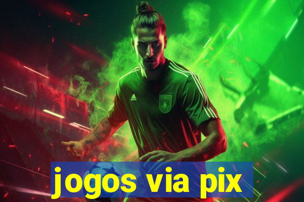 jogos via pix