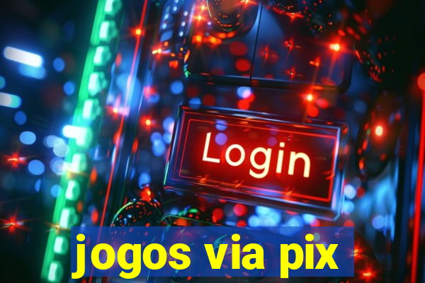 jogos via pix