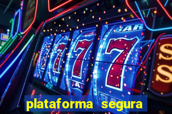 plataforma segura de jogos para ganhar dinheiro