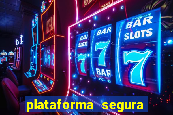 plataforma segura de jogos para ganhar dinheiro