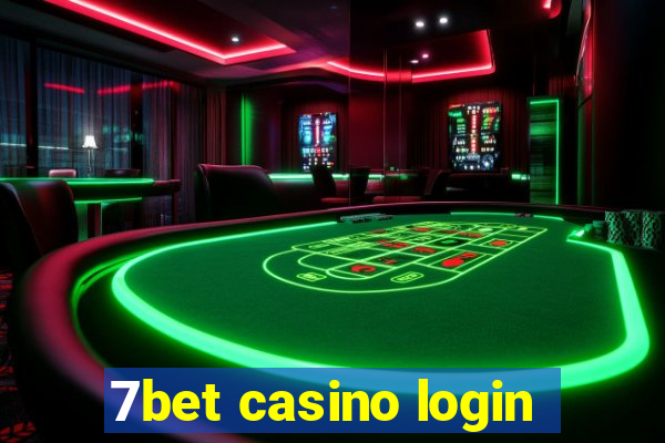 7bet casino login