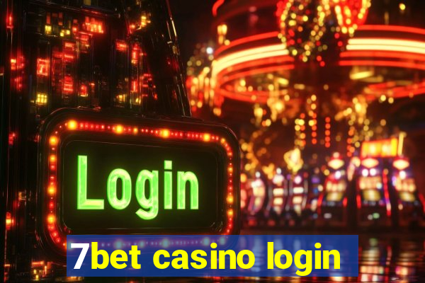 7bet casino login