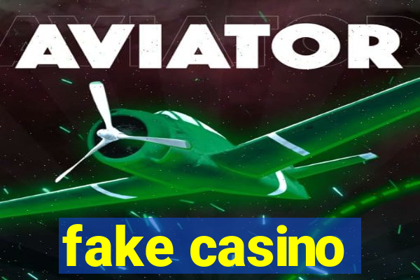 fake casino