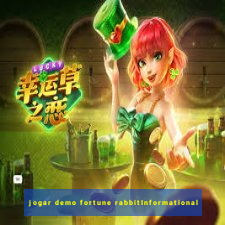 jogar demo fortune rabbitInformational