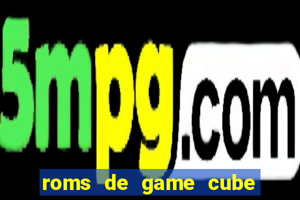 roms de game cube pt br