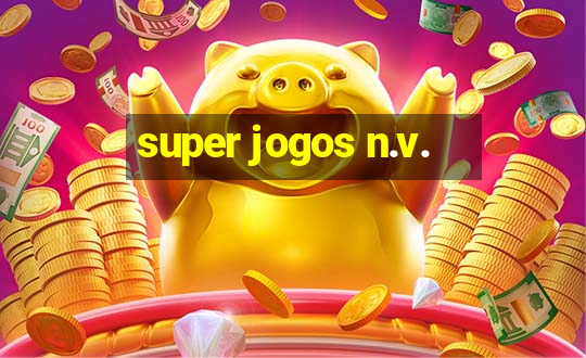 super jogos n.v.