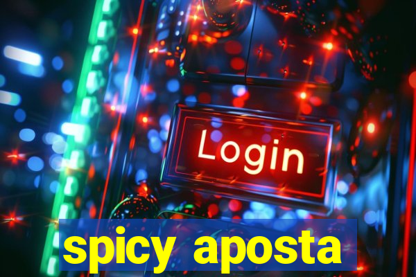 spicy aposta