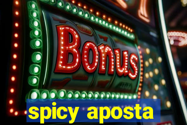 spicy aposta