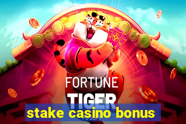 stake casino bonus