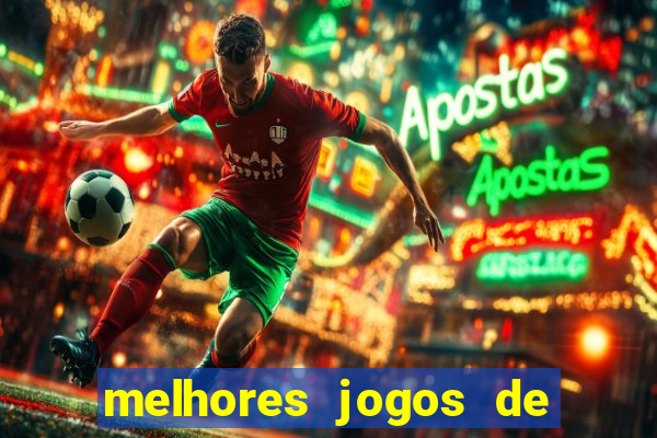 melhores jogos de futebol manager